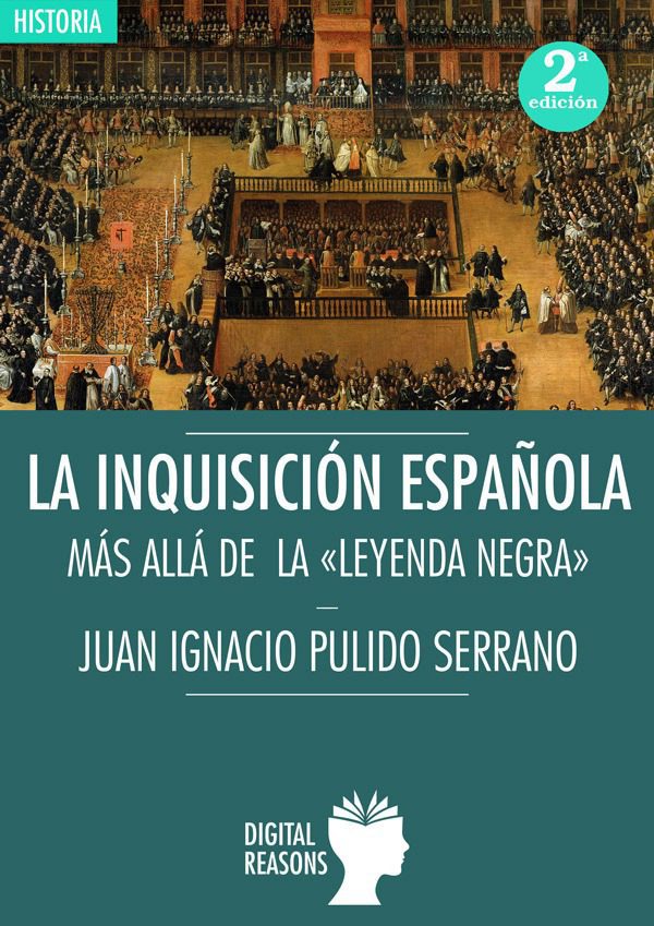 La inquisición española. Más allá de la Leyenda negra