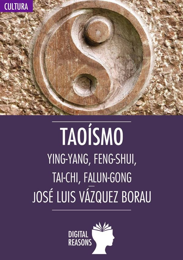 Taoísmo. Ying-Yang, Feng Shui, Tai-Chi, Falun Gong