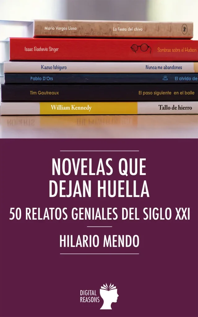 Novelas que dejan huella. 50 relatos geniales del siglo XXI